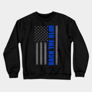 Back The Blue Thin Blue Line Flag Crewneck Sweatshirt